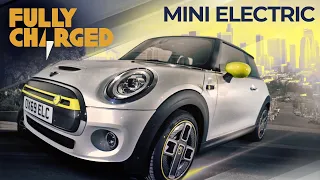 MINI Electric zero emission city car| Fully Charged