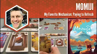 Momiji: My Favorite Game Mechanism