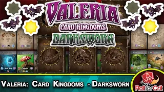 Valeria: Card Kingdoms - Darksworn Kickstarter Preview | Roll For Crit