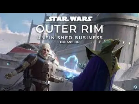 Star Wars Outer Rim : Unfinished Business - 3 joueurs Ép. 1 [FR]