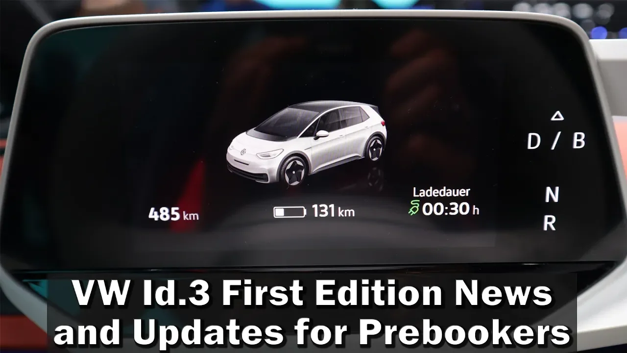 VW Id.3 First Edition News and Updates for Prebookers