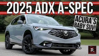 The 2025 Acura ADX A-Spec Is A Value Packed Baby Luxury SUV In Need Of More Power