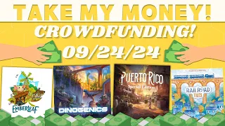 Take My Money! - Crowdfunding Review! (9/24/24)