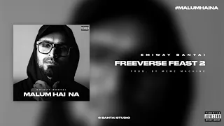 Emiway - Freeverse Feast 2 [Official Audio] | Malum Hai Na (Album)