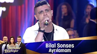 Bilal Sonses - AYRILAMAM