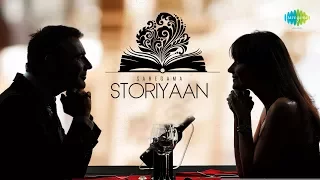 Storiyaan | Short Stories - Do Lafzon Ki Kahani |  5 Mins Story followed by romantic songs