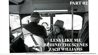 Zach Williams  - Behind the Scenes: Part 2 - 