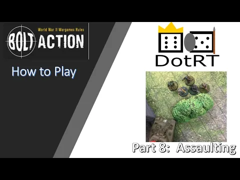 Bolt Action 2nd Edition Assaulting