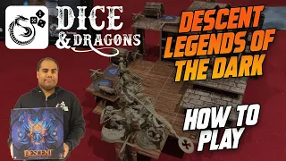 Dice and Dragons - Descent Legends of the Dark How to Play