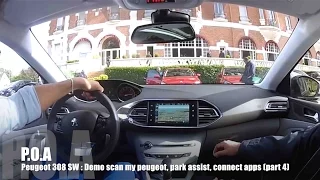 Nouvelle Peugeot 308 : démo scan my peugeot, park assist et Peugeot connect Apps