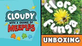Flora Funga Unboxing - Cloudy with a Chance of Meeples