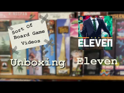 Sort of Unboxing and Explainer for Eleven