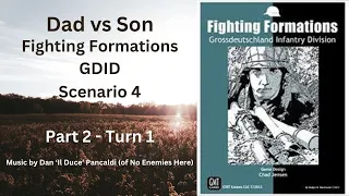Fighting Formations GDID Scenario 4 Part 2