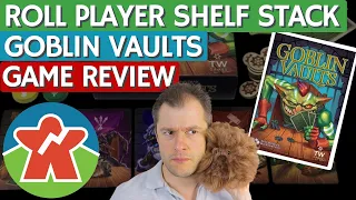 Goblin Vaults - Board Game Review - Roll Player Shelf Stacking