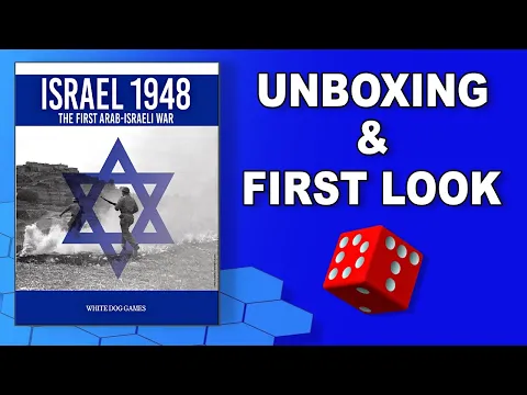 Israel 1948: The First Arab Israeli War | WARGAME Board Game | UNBOXING & FIRST LOOK