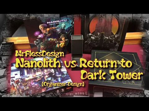 Nanolith vs Return to Dark Tower (Organizer Design)
