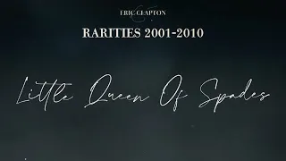 Eric Clapton - Little Queen Of Spades (Official Visualizer)