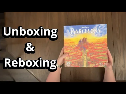 Barcelona - Board Game Unboxing & Reboxing - What's in the Box?