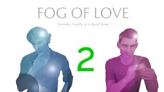 Fog Of Love Episode 2 (The honeymoon period)