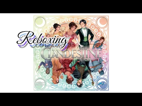 Clandestine Reboxing