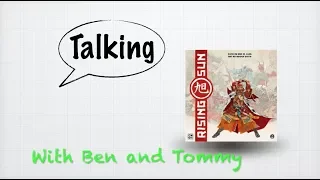 Talking Rising Sun