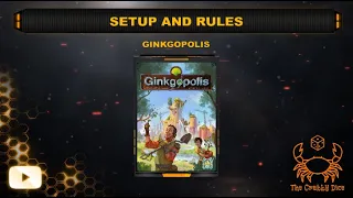 Ginkgopolis ... Setup and Rules by the Crabby Dice