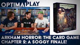 Arkham Horror Chapter 2 Playthrough: Queen of Ash
