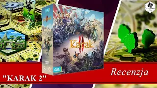 Karak 2 - recenzja