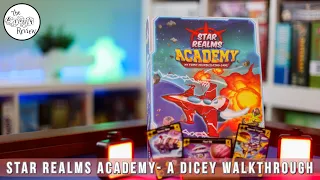 Star Realms Academy - A Dicey Walkthrough!