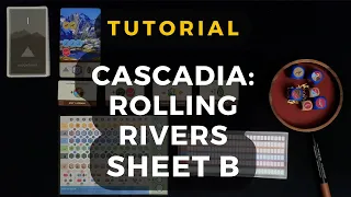 Cascadia Rolling Rivers Sheet B Tutorial Playthrough (Partial) | DaniCha