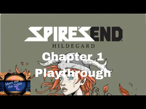 Spires End Hildegard chapter 1 playthough