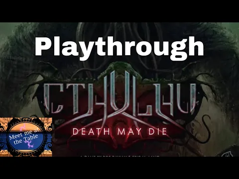 Cthulhu Death May Die Season 1 Mission 1 Blasphemous Alchemy