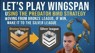 WINGSPAN Predator Strategy | Silver League? Gameplay