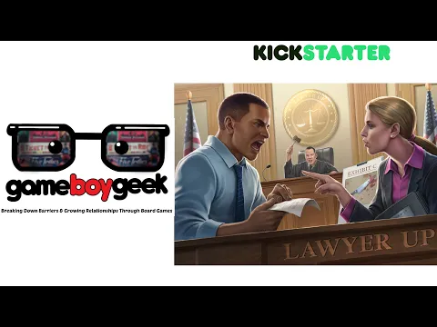 Lawyer Up Preview with the Game Boy Geek