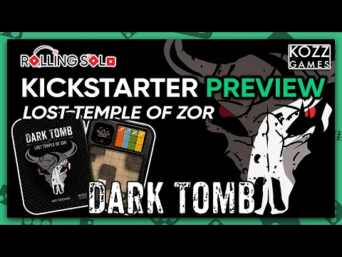 Dark Tomb: The Lost Temple of Zor | Kickstarter Preview | Solo Playthrough | Stages 1 & 2