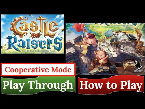Castle Raisers: How to Play & Play Through (Cooperative Mode)