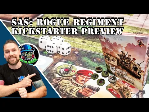 SAS Rogue Regiment - Kickstarter Preview