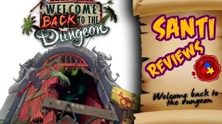 Welcome Back to the Dungeon Review - with Santi