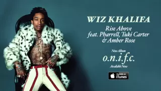 Wiz Khalifa - Rise Above feat. Pharrell, Tuki Carter & Amber Rose
