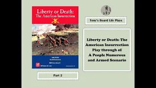 Liberty or Death Part 2