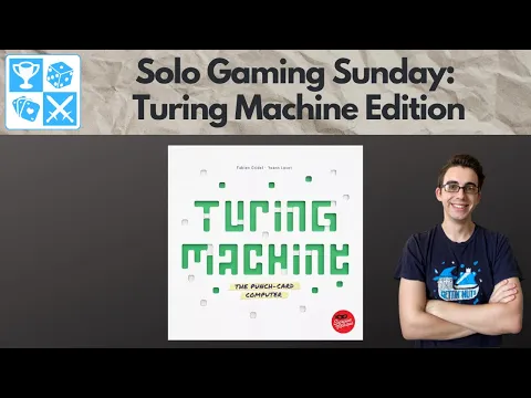 Turing Machine [Solo Gaming Sunday: Turing Machine Edition]