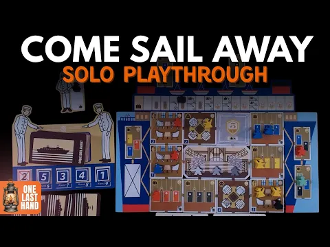 Come Sail Away | Full Solo Playthrough | One Last Hand