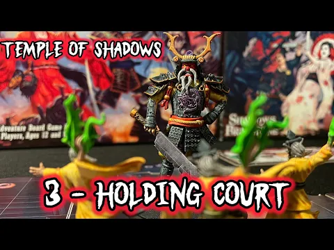 Forbidden Fortress - Temple of Shadows Adventure 3 - Holding Court