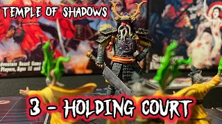 Forbidden Fortress - Temple of Shadows Adventure 3 - Holding Court