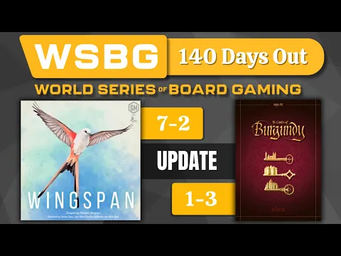World Series of Board Gaming - TRAINING UPDATE! (140 Days Out)
