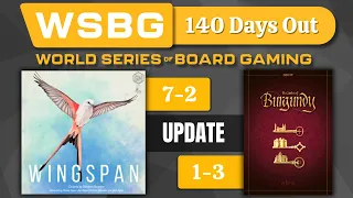 World Series of Board Gaming - TRAINING UPDATE! (140 Days Out)