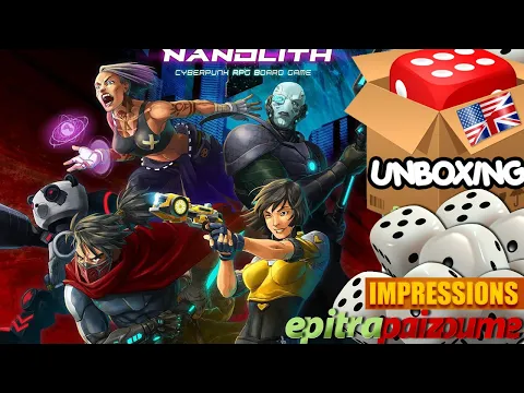 Nanolith - Unboxing & Impressions (EN) by Epitrapaizoume