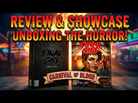 Final Girl Core Box and Carnival of Blood Showcase and Review