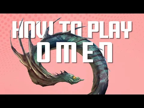 How to Play Omen
