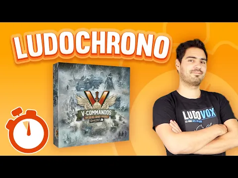 Ludochrono - V Commandos Ghost